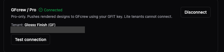 The GFcrew / Pro card showing Connected status with tenant name and the Disconnect button