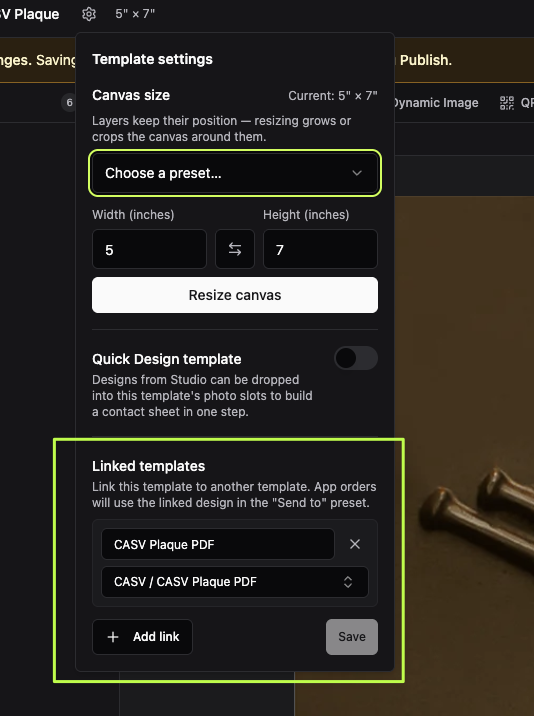 The Template settings popover showing Canvas size, the Quick Design template toggle, and the Linked templates section with a saved link, target picker, Add link, and Save