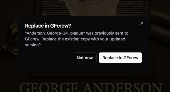 The Replace in GFcrew? prompt asking whether to replace the existing copy with your updated version or keep it